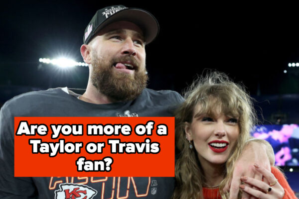 are-you-more-of-a-travis-kelce-fan-or-a-taylor-swift-fan?